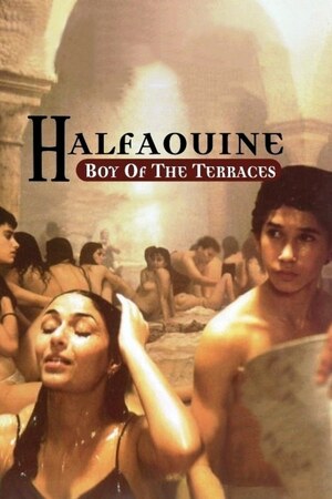 Halfaouine Boy of the Terraces (Asfour Stah)