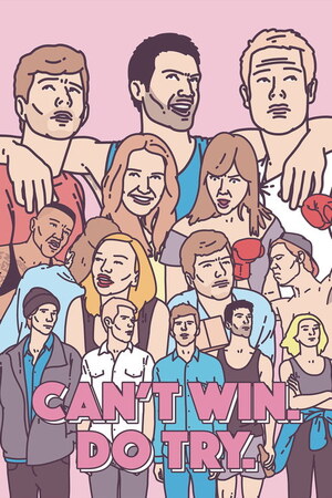 Can't Win. Do Try