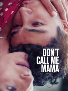 Don't Call Me Mama (Se meg)