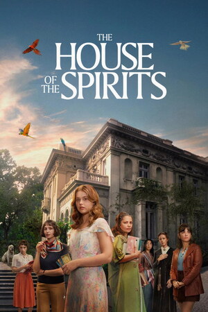 The House of the Spirits (La Casa de los Espíritus)