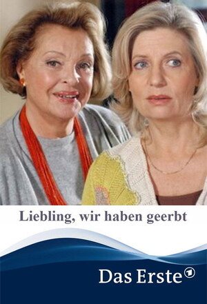 Liebling, wir haben geerbt!