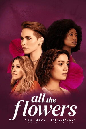 All the Flowers (Todas as Flores)